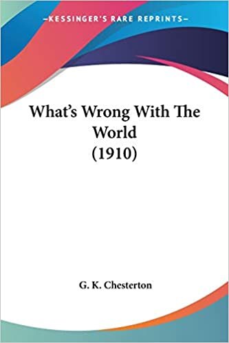 What's Wrong With The World (1910)