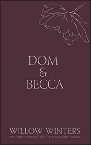 Dom & Becca: Dirty Dom (Discreet Series, Band 1)