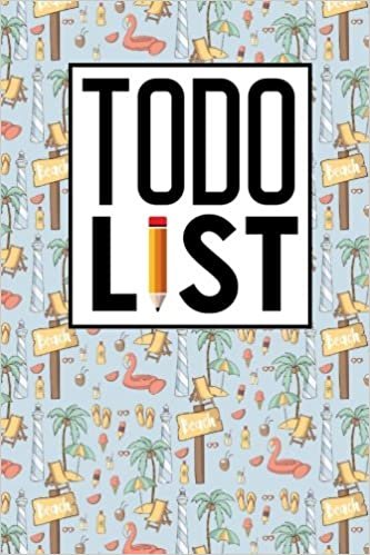 To Do List: Daily Task Book, To Do List And Notes, Simple To Do List, To Do Notepad, Agenda Notepad For Men, Women, Students & Kids, Cute Beach Cover: Volume 58 (To Do List Notebooks) indir