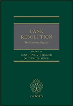 Binder, J: Bank Resolution: The European Regime