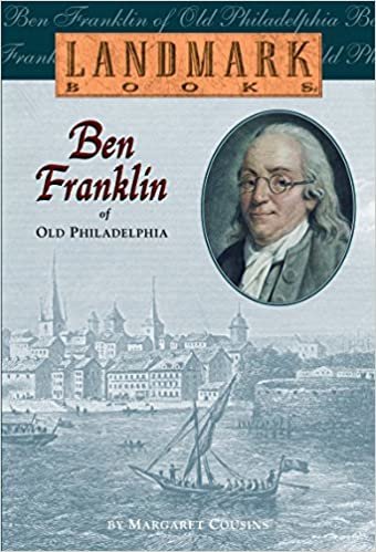 Ben Franklin of Old Philadelphia (Landmark books)