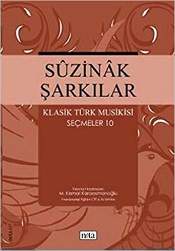 Suzinak Şarkılar Klasik Türk Musikisi Seçmeler 10