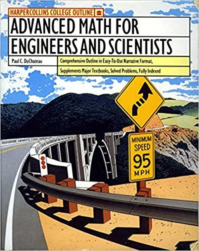 Advanced Math for Engineers and Scientists (HARPERCOLLINS COLLEGE OUTLINE SERIES)