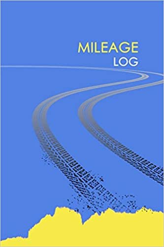 Mileage Log: Professional Mileage Log Book: Mileage & Gas Journal: Mileage Log For Work: Mileage Tracker For Business