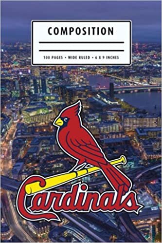 Composition: St Louis Cardinals Camping Trip Planner Notebook Wide Ruled at 6 x 9 Inches | Christmas, Thankgiving Gift Ideas | Baseball Notebook #17