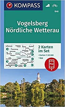 KOMPASS Wanderkarte Vogelsberg, Nördliche Wetterau: 2 Wanderkarten 1:50000 im Set inklusive Karte zur offline Verwendung in der KOMPASS-App. Fahrradfahren. (KOMPASS-Wanderkarten, Band 846)