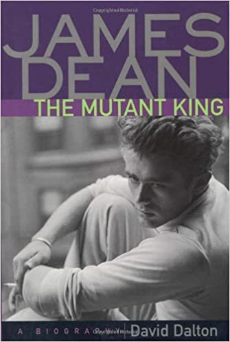 James Dean, the Mutant King: A Biography