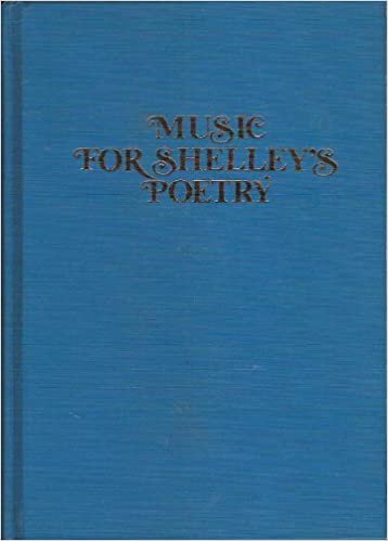 Music For Shelley's Poetry