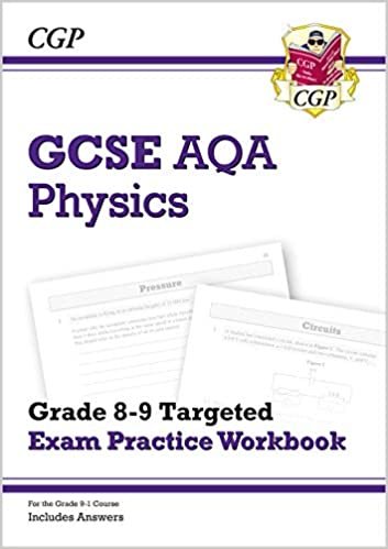 New GCSE Physics AQA Grade 8-9 Targeted Exam Practice Workbook (includes Answers) (CGP GCSE Physics 9-1 Revision) indir