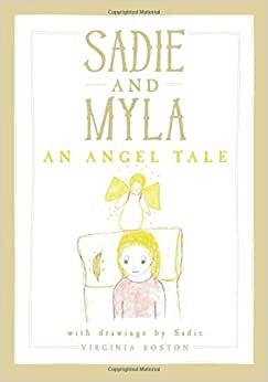SADIE AND MYLA - An Angel Tale