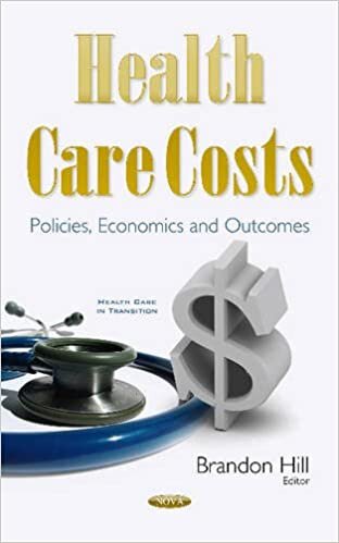 Health Care Costs: Policies, Economics & Outcomes (Health Care in Transition)