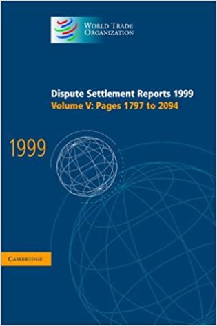 Dispute Settlement Reports 1999: Volume 5, Pages 1797-2094 (World Trade Organization Dispute Settlement Reports)