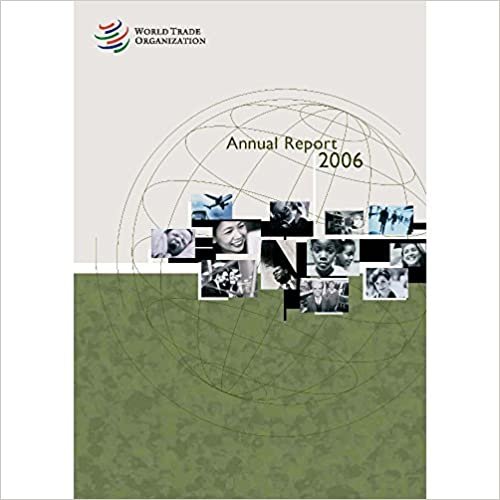 World Trade Organization annual report 2006 indir