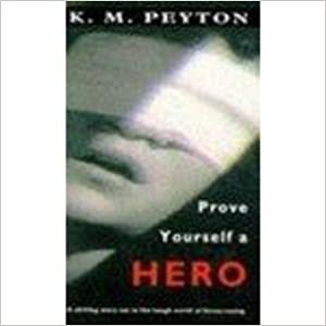 Prove Yourself a Hero (Puffin Teenage Fiction)