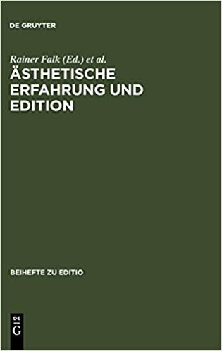 Ästhetische Erfahrung und Edition (Beihefte Zu Editio) indir