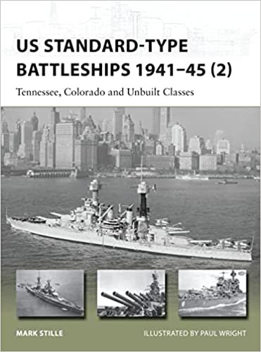 US Standard-type Battleships 1941-45 (2): Tennessee, Colorado and Unbuilt Classes (New Vanguard)