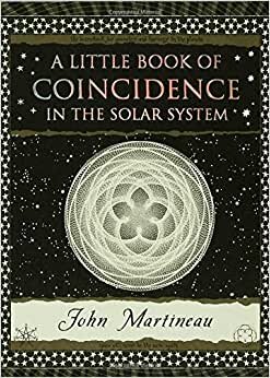 A Little Book of Coincidence: In the Solar System (Wooden Books)