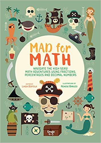 Mad For Math: Navigate The High Seas! Maths Adventures Using Fractions, Percentages and Decimal Numbers indir