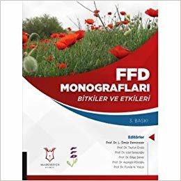 FFD Monografları: Bitkiler ve Etkileri