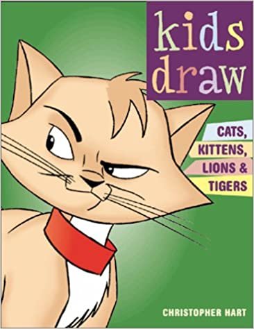 "Kids Draw Cats, Kittens, Lions and Tigers"