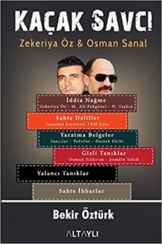 Kaçak Savcı: Zekeriya Öz ve Osman Şanal
