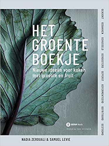 Groenteboekje: nieuwe ideeën voor koken met groente en fruit indir