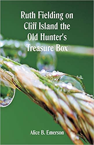 Ruth Fielding on Cliff Island: The Old Hunter's Treasure Box indir