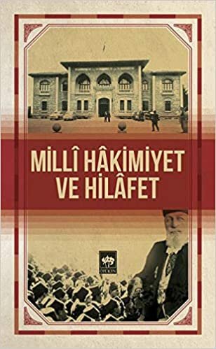 Milli Hakimiyet ve Hilafet indir