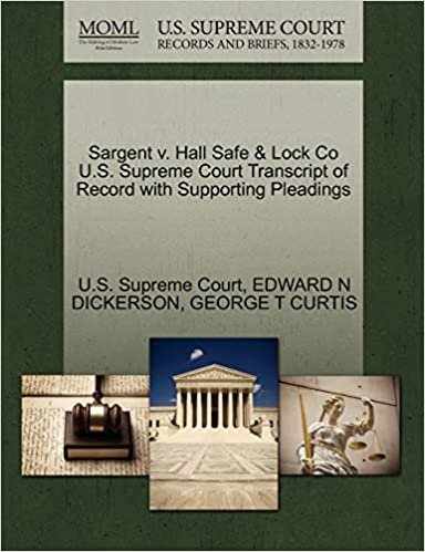Sargent v. Hall Safe & Lock Co U.S. Supreme Court Transcript of Record with Supporting Pleadings indir