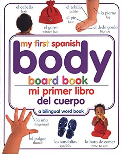 Mi Primer Libro del Cuerpo/My First Body Board Book (My First Word Books)