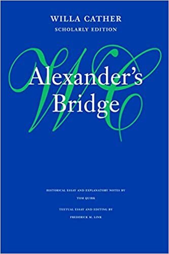 Alexander's Bridge (Willa Cather Scholarly Edition)