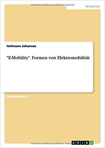 "E-Mobility". Formen von Elektromobilität