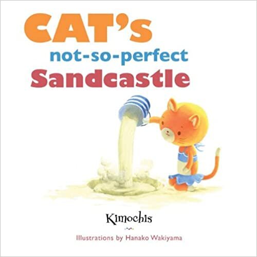 Cat's Not-So-Perfect Sandcastle (Kimochis)