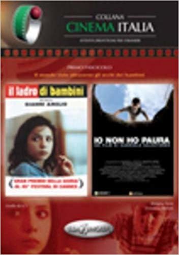 Il Ladro di Bambini / Lo Non ho Paura (İtalyanca Öğrenimi İçin Filmler Üzerinde Aktiviteler) indir