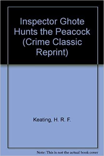 Inspector Ghotes Hunts Peacock (Crime Classic Reprint S.)