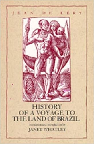 History of a Voyage to the Land of Brazil (Latin American Literature and Culture)