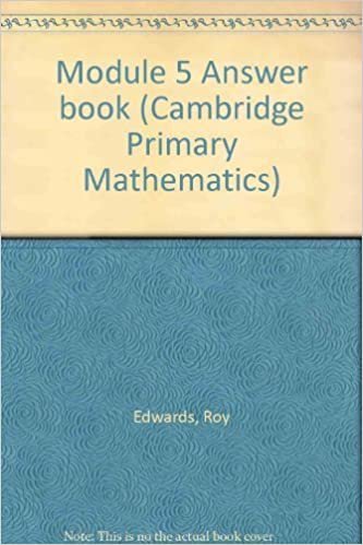 Module 5 Answer book (Cambridge Primary Mathematics)