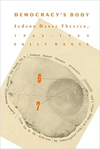 Democracy's Body: Judson Dance Theatre, 1962–1964