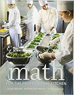 Math for the Professional Kitchen (Culinary Institute of America) indir