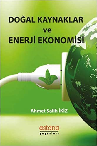 Doğal Kaynaklar ve Enerji Ekonomisi