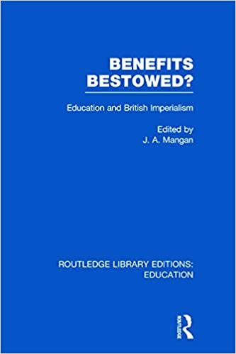 Benefits Bestowed?: Education and British Imperialism (Routledge Library Edition)