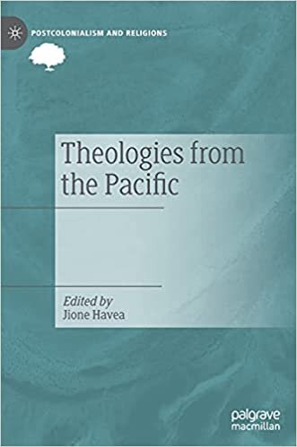 Theologies from the Pacific (Postcolonialism and Religions) indir