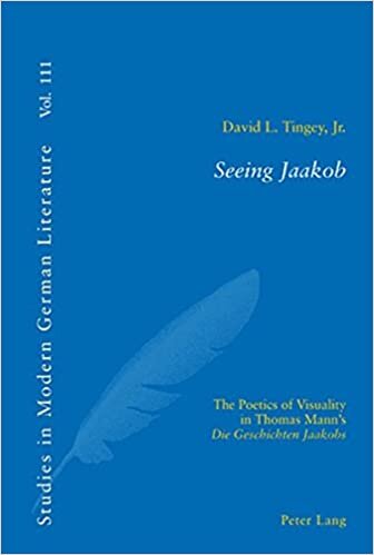 indir   Seeing Jaakob: The Poetics of Visuality in Thomas Mann’s "Die Geschichten Jaakobs" (Studies in Modern German Literature, Band 111) tamamen
