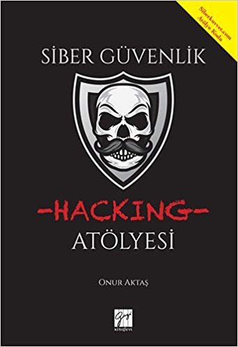 Siber Güvenlik - Hacking Atölyesi indir