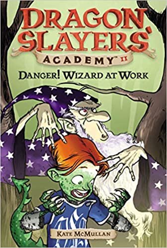 Danger! Wizard at Work!: 11 (Dragon Slayers' Academy (Paperback))