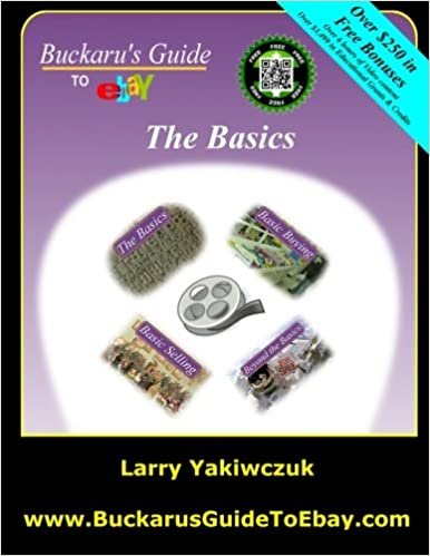 Buckaru's Guide to eBay: The Basics: Volume 1