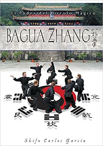 Baguazhang : el poder del círculo mágico