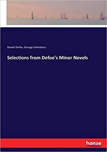 Selections from Defoe's Minor Novels