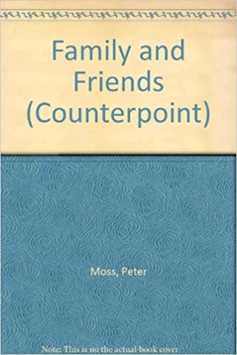 Family and Friends (Counterpoint S.)