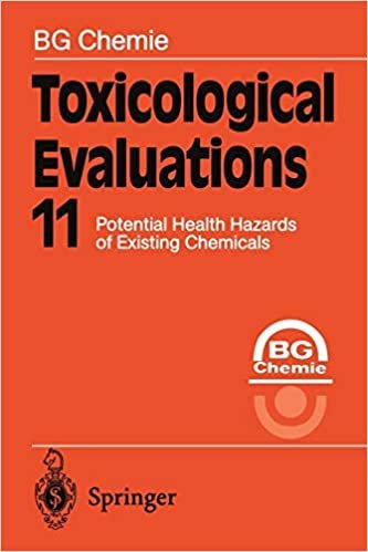 Toxicological Evaluations 11: Potential Health Hazards of Existing Chemicals
